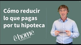 ¿Cómo Reducir tu Hipoteca Diferencias entre Novación y Subrogación con Jose Ruiz Oteiza [upl. by Trinetta]