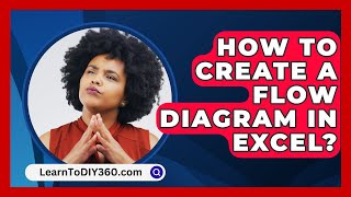 How To Create A Flow Diagram In Excel  LearnToDIY360com [upl. by Blinni]