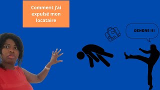 Comment jai expulsé mon LOCATAIRE [upl. by Atinuj]