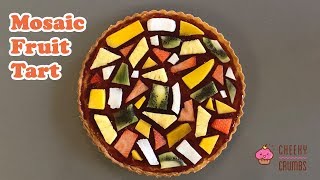 Mosaic Fruit Tart  Cheeky Crumbs [upl. by Loveridge]