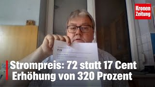 Strompreis 72 Cent statt 17 Cent  Erhöhung von 320 Prozent  kronetv NEWS [upl. by Enelie]