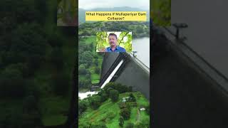 What Happens If Mullaperiyar Dam Collapse PART1 [upl. by Bailar]