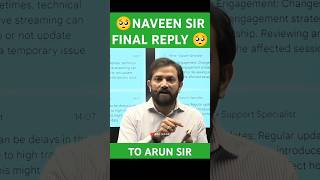 NAVEEN SIR FINAL REPLY TO ARUN SIR  CONTROVERSY rwa naveensir [upl. by Enal]