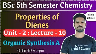 Bsc 5th semester chemistry chapter 2AlkenesDienesOrganic synthesis Aby Rishi SirL10 [upl. by Marten]