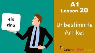 Learn German  Articles  unbestimmte Artikel  ein eine  German for beginners  A1  Lesson 20 [upl. by Ecenaj]