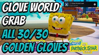 Glove World Grab TrophyAchievement Guide  All 3030 Golden Glove Locations  The Patrick Star Game [upl. by Anialahs]