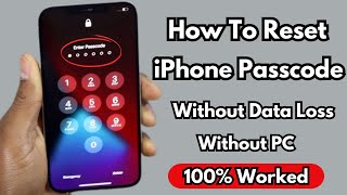 How To Reset iPhone Passcode Without Data Loss Without PC [upl. by Grange]