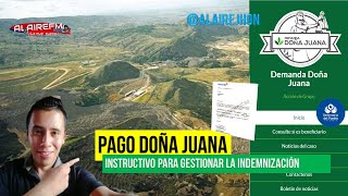 PAGO DOÑA JUANA  Instructivo para gestionar la indemnización Fácil [upl. by Notnek]