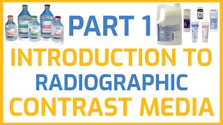 Introduction To Radiographic Contrast Media part 1 [upl. by Mokas380]