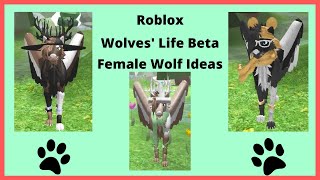 Roblox  Wolves Life Beta  Female Wolf Ideas [upl. by Gildas]