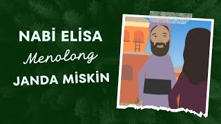 Nabi Elisa Menolong Janda Miskin [upl. by Etnomal472]