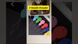 Day6Best tool for needle threadersewingtips sewingtools diy howto tailoring tailoringmaterial [upl. by Lorenzo]