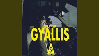 GYALLIS feat GIFTOFGODMP [upl. by Vizza562]