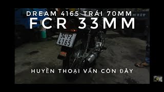 Huyền Thoại Dream 4165 Trái 70mm Fcr 33mm Pô Tiện CNC [upl. by Ahtibat]