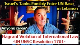 Israeli Troops Forcibly Enter UN Base Grave violation of International Law Resolution 1701 [upl. by Darton]