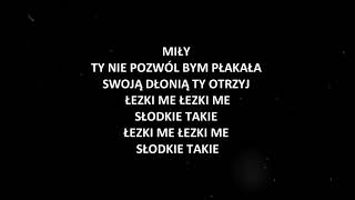 sanah  łezki me TEKST Lyrics Karaoke [upl. by Aihsetal]