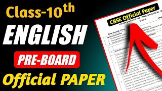 Pre Board English Paper🔥 CBSE Pre Board Exam  Class 10 English Pre Board [upl. by Nyledam]