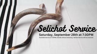 Selichot Service September 28 2024 730PM [upl. by Airbmat]