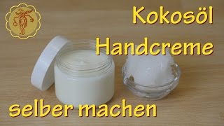 KokosölHandcreme selber machen [upl. by Citron861]