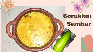 சுரைக்காய் சாம்பார்  Sorakkai Sambar in Tamil  Bottle gourd sambar recipe in Tamil [upl. by Ameyn]