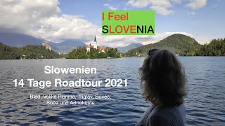 Slowenien  14 Tage Roadtour 2021 [upl. by Akeit]