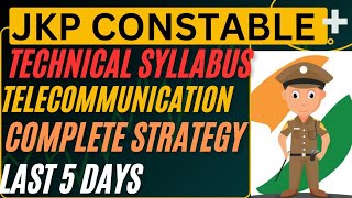 TECHNICAL SYLLABUS  TELECOMMUNICATION  JKP CONSTABLE  DISCUSSION [upl. by Sully242]