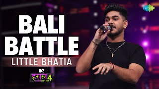 Bali Battle l Little Bhatia  MTV Hustle 4 [upl. by Annad724]