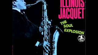 Illinois Jacquet The Soul Explosion [upl. by Thorncombe]