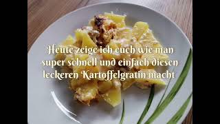 KARTOFFELGRATIN Der beste Kartoffelauflauf nach Omas Rezept [upl. by Otrebogir]