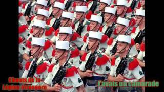 Javais un camarade  Chants de la Legion etrangere Songs of the French foreign legion [upl. by Ehcadroj]