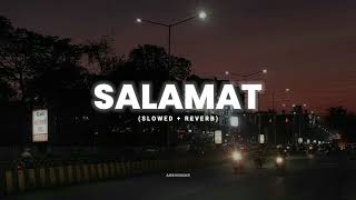 ARIJIT SINGH  SALAMAT Slowed  Reverb  Abshomar [upl. by Adnauq]