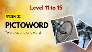 Pictoword Levels 11 to 15 pictoword picsgame twopicsoneword picturewordgames picturepuzzlegame [upl. by Sileas997]