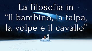 La filosofia in quotIl bambino la talpa la volpe e il cavalloquot [upl. by Emmer]