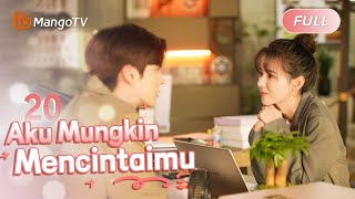 【INDO SUB】CEO Introduces Scriptwriter to Mom  EP20  MangoTV Indonesia [upl. by Eiramrefinnej]