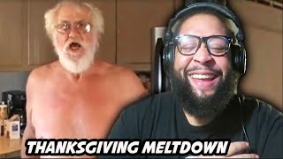 Angry Grandpa Thanksgiving meltdown  Reaction [upl. by Wattenberg]