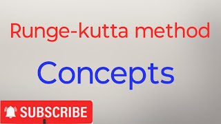 Rungekutta method Concepts [upl. by Covell]