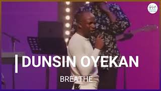 Dunsin Oyekan BREATH Live With Lyrics  Emajorbiz [upl. by Hgielar585]