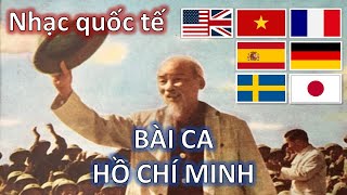 ⭐ BÀI CA HỒ CHÍ MINH  Đa ngôn ngữ [upl. by Laehcar536]