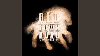 Old Town Road Metal Version [upl. by Yarak20]