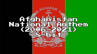 Afghanistan National Anthem 20062021 8Bit Version amp Lyrics [upl. by Poree408]