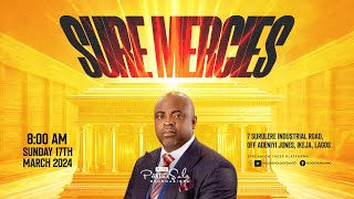 Sure Mercies First Service  Pastor Sola Osunmakinde  March 17 2024 [upl. by Annabela]