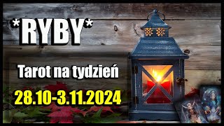 🔮RYBY TAROT TYDZIEŃ 28103112024🔮 [upl. by Figge737]