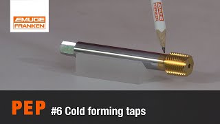 PEP 6 Cold forming taps [upl. by Greabe]