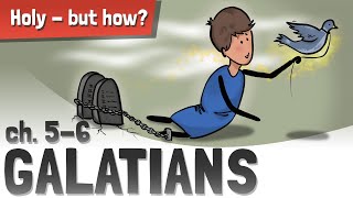 Galatians 56  You are free Now live it Bible Galatians [upl. by Winson937]