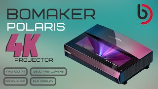 BOMAKER Polaris 4K Laser TV Projector  Best Premium TV Projector [upl. by Htidirrem]