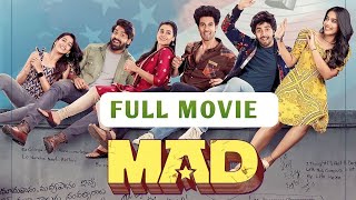 MAD Full Movie MAD Full Movie Telugu Full Movies Telugu Full Length Movies [upl. by Roobbie380]