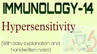 Hypersensitivity  Immunology14 with easy explanation and handwritten notes [upl. by Yunick793]