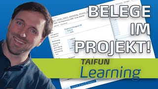 AUFTRÄGE und RECHNUNGEN in PROJEKTEN – TAIFUN Learning [upl. by Naynek]