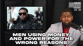 Men Using Money And Power For The Wrong Reasons  EP 42  Set The Record Straight Podcast [upl. by Alakam]