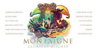 Montaigne Glorious Heights Album Sampler [upl. by Anaitat857]